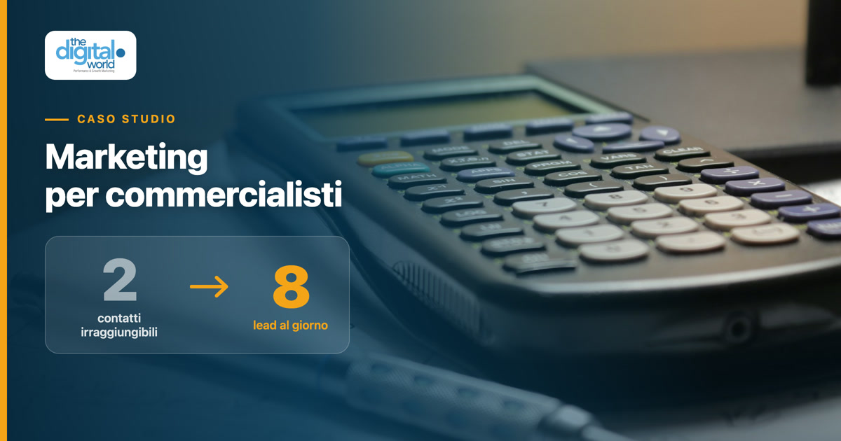 Marketing per commercialisti: da 2 contatti irraggiungibili a 8 lead al giorno