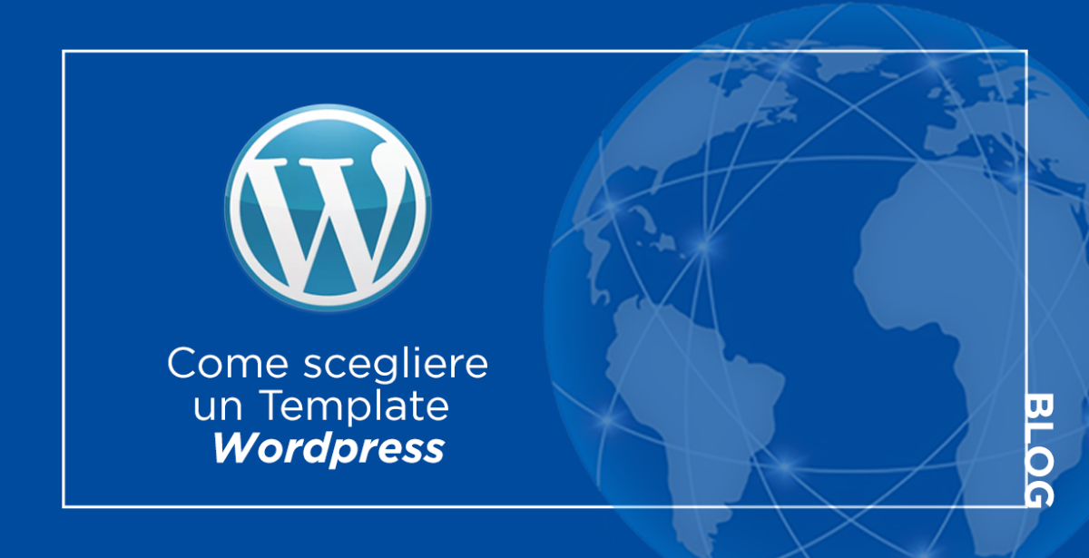 Come scegliere il miglior template wordpress per il tuo sito